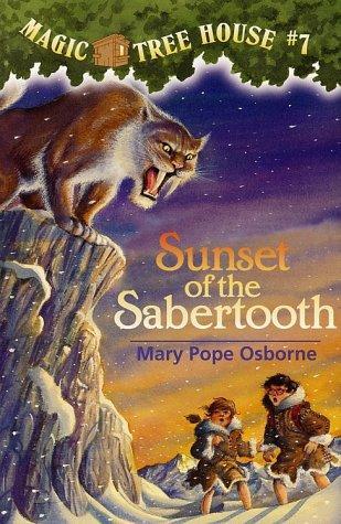 Sunset of the Sabertooth (Magic Tree House, No. 7) 