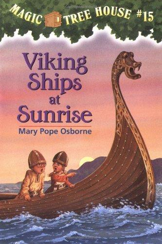 Viking Ships At Sunrise (Magic Tree House, No. 15) 