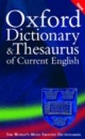 Oxford Dictionary and Thesaurus of Current English