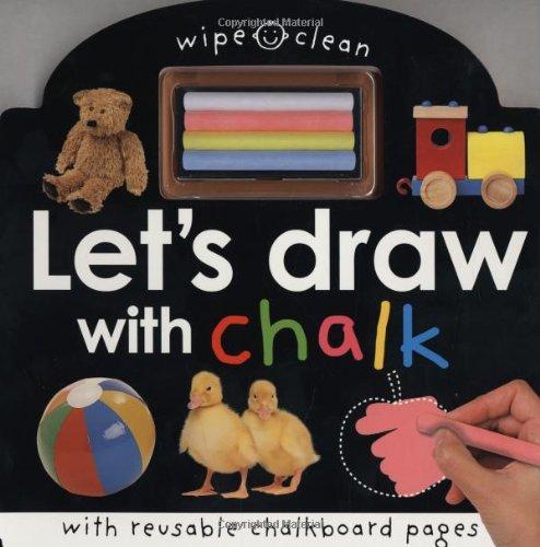 Let's Draw With Chalk: With Reusable Chalkboard Pages