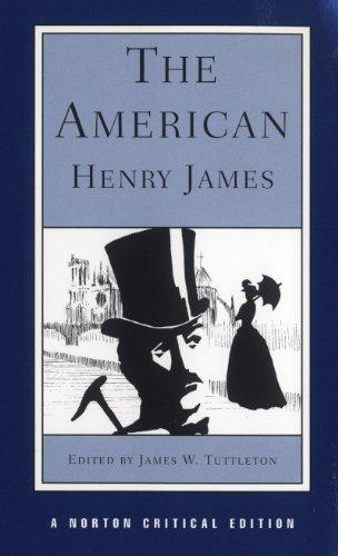 The American (Norton Critical Edition)