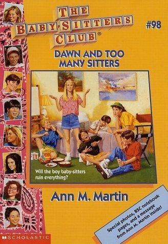 Dawn and Too Many Sitters (Baby-Sitters Club, No. 98) 