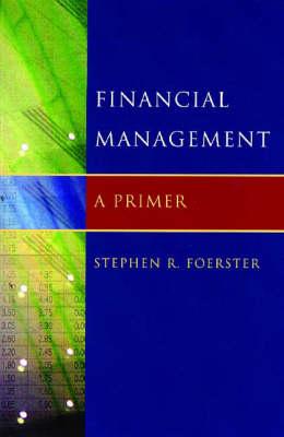 Financial Management: A Primer