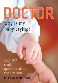 Doctor, Why is my baby crying?