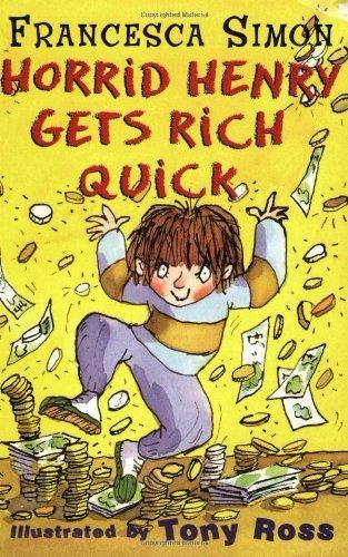 Horrid Henry Gets Rich Quick 