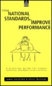 Using National Standards to Improve Performance
