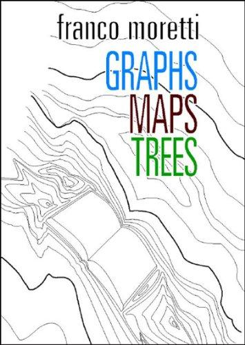 Graphs, Maps, Trees: Abstract Modelsfor a Literary History