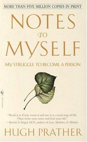 Notes To Myself: My Struggle To Become A Person