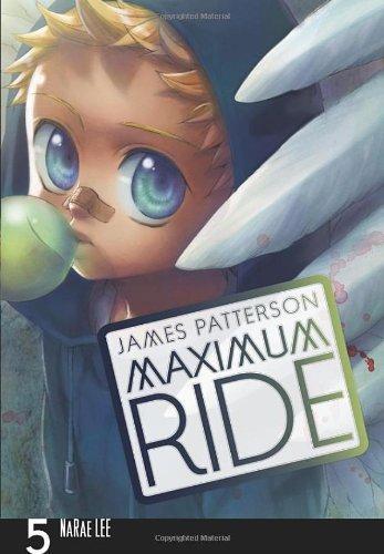 Maximum Ride Volume 5. (Maximum Ride Manga) 