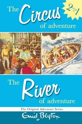 The Circus of Adventure and the River of Adventure: Two Great Adventures (Adventure Series)