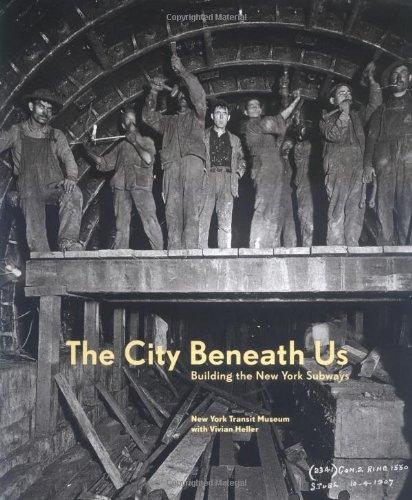 The City Beneath Us: Building the New York Subway