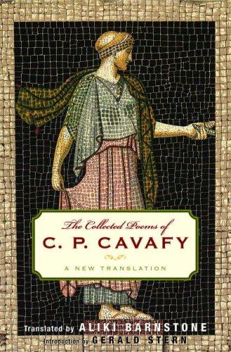 The Collected Poems of C. P. Cavafy: A New Translation