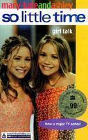 So Little Time Girl Talk