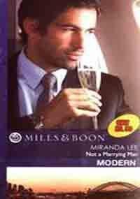 Not A Marrying Man ? Mills And Boon March 2011