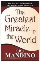 The Greatest Miracle in the world