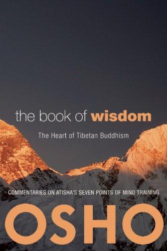 The Book of Wisdom: The Heart of Tibetan Buddhism: Commentaries on Atisha's Seven Points of Mind Training