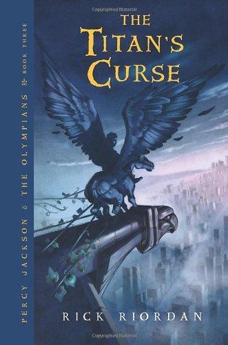 The Titan's Curse (Percy Jackson and the Olympians, Book 3)