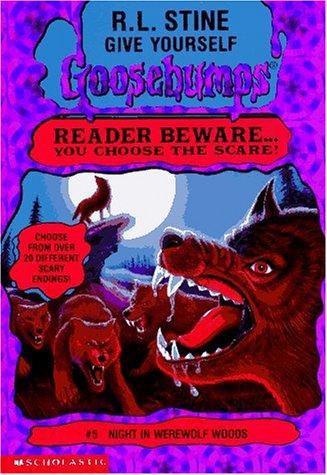 GOOSEBUMPS :NIGHT IN WEREWOLF WOODS
