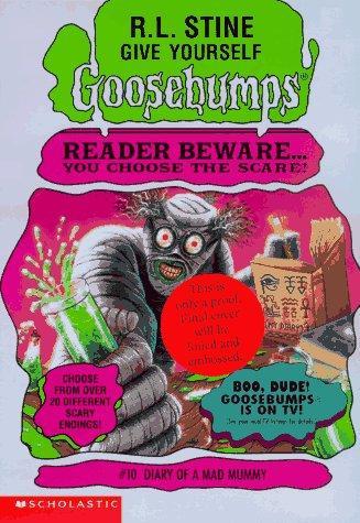 Diary of a Mad Mummy (Give Yourself Goosebumps #10) 