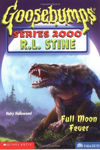 Full Moon Fever (Goosebumps Series 2000, No 22) 