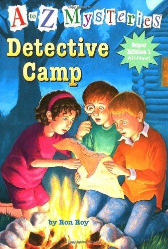 Detective Camp (A to Z Mysteries Super Edition, No. 1) 