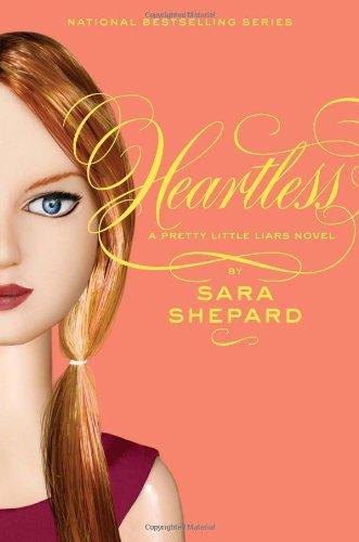 Heartless (Pretty Little Liars, Book 7) 