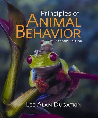 Principles of Animal Behavior (Second International Student Edition)