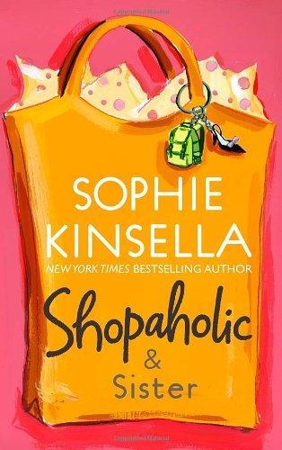 Shopaholic & Sister (Shopaholic Series) 