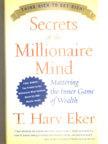 SECRETS OF THE MILLIONAIRE MIND