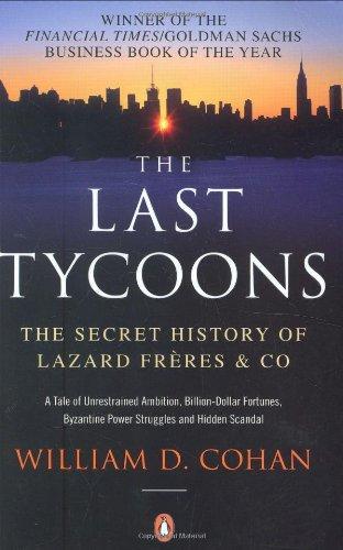 The Last Tycoons by William Cohan