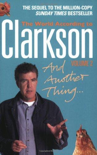 And Another Thing: The World According to Clarkson 