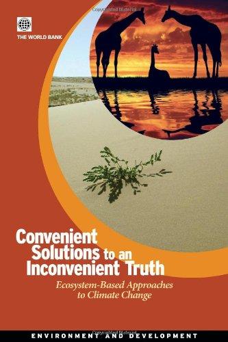 Convenient Solutions for an Inconvenient Truth: Ecosystem-Based Approaches to Climate Change