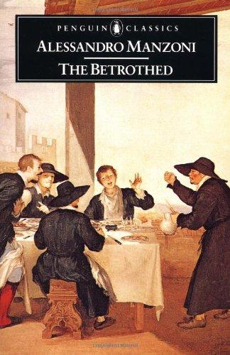 The Betrothed: I Promessi Sposi (Penguin Classics) 