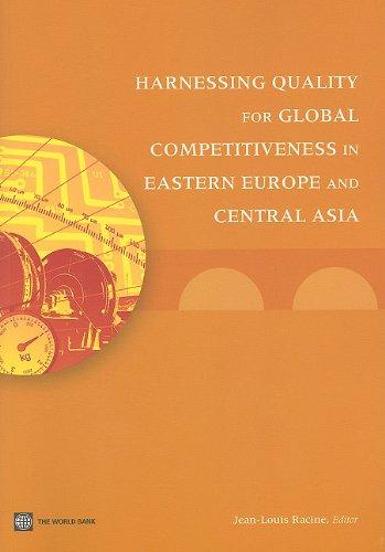  Harnessing Quality for Global Competitiveness in Eastern Europe and Central Asia 