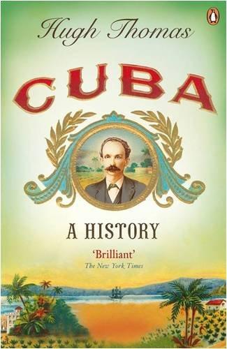 Cuba: A History. Hugh Thomas