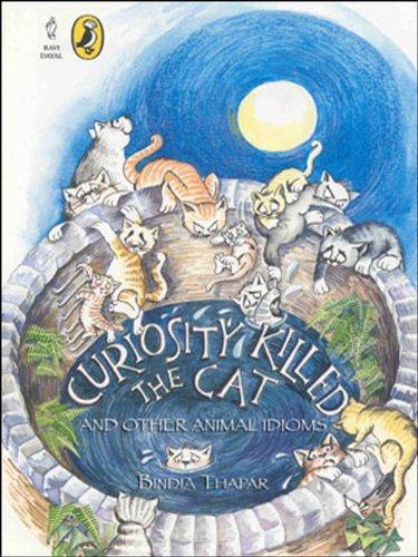 Curiosity Killed the Cat and Other Animal Idioms