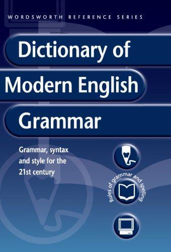 Dictionary of Modern English Grammar (Wordsworth Reference) 