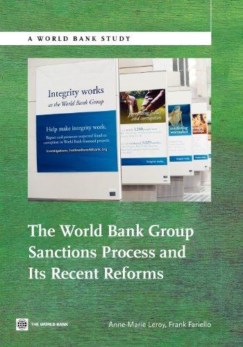  The World Bank Group Sanctions Process and its Recent Reforms (World Bank Studies) 