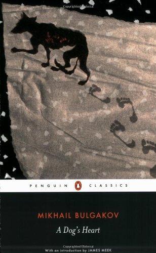 A Dog's Heart: An Appalling Story (Penguin Classics) 