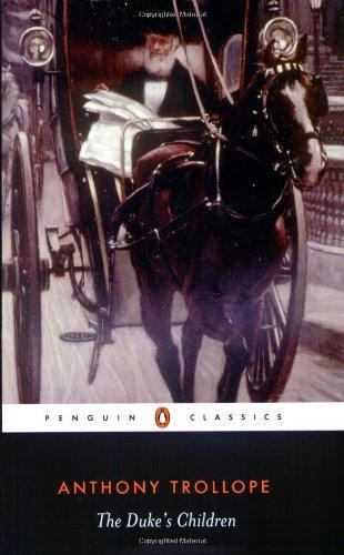 The Duke's Children (Penguin Classics) 