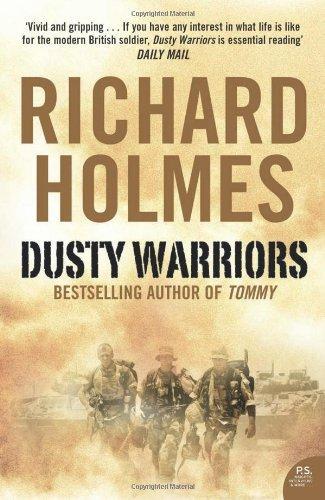 Dusty Warriors: Modern Soldiers at War 