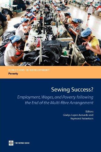 Sewing Success?: Employment, Wages, and Poverty Following the End of the Multi-fibre Arrangement (Directions in Development)