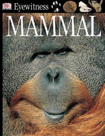 Mammal (Eyewitness Guides) 