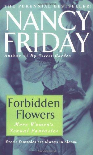 Forbidden Flowers: More Women's Sexual Fantasies 