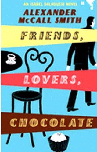 Friends, Lovers, Chocolate