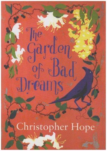 THE GARDEN OF BAD DREAMS