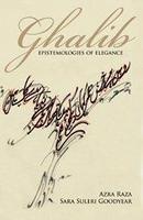 Ghalib Epistemologies Of Elegance