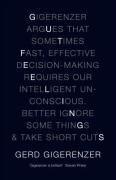 Gut Feelings: The Intelligence of the Unconscious