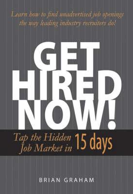 Get Hired Fast! Tap the Hidden Job Market in 15 Days