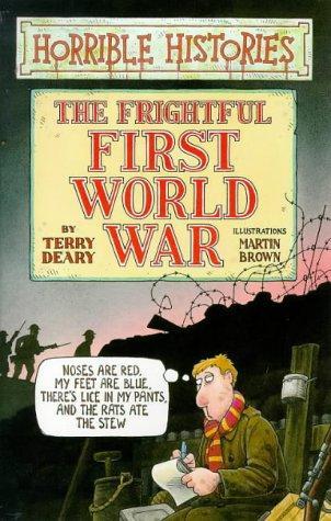 Horrible Histories: Frightful First World War